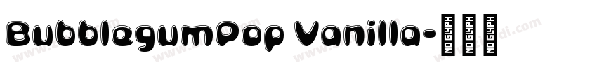 BubblegumPop Vanilla字体转换